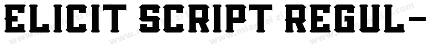 Elicit Script Regul字体转换